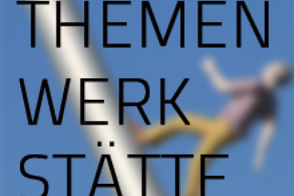 Themenwerkstätte